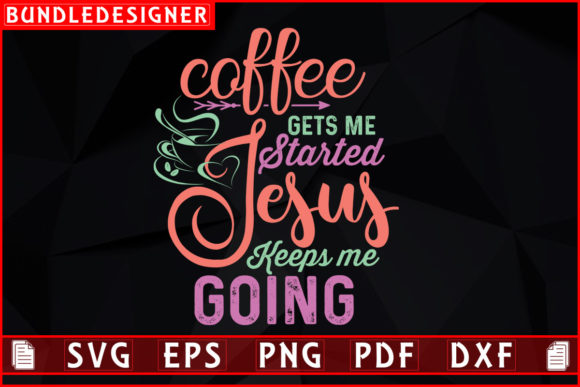 Coffee Svg T-shirt Design Sublimation