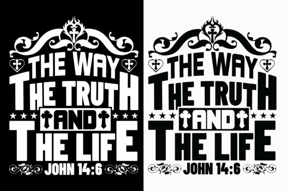 The Way the Truth and the Life Tshirt: A Symbol of Faith in Everyday Life