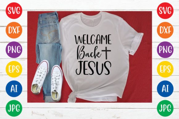 Welcame Back Jesus Svg Design Font